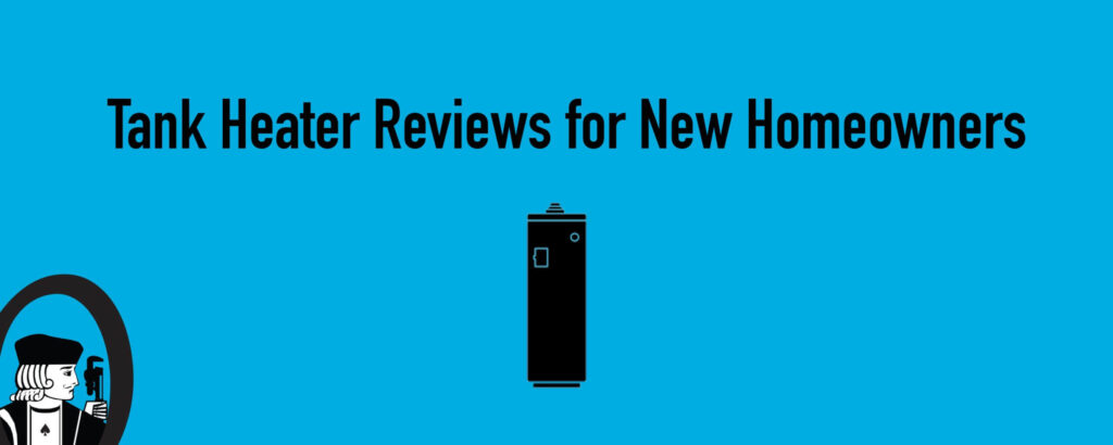 Tank Heater Reviews For New Homeowners